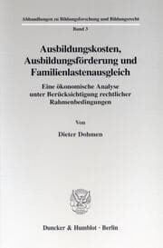 Cover von Ausbildungskosten, Ausbildungsförderung und Familienlastenausgleich.