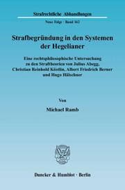 Cover von Strafbegründung in den Systemen der Hegelianer