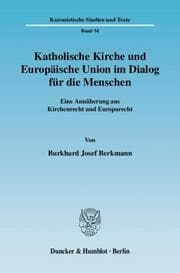 Cover von Katholische Kirche und Europäische Union im Dialog für die Menschen