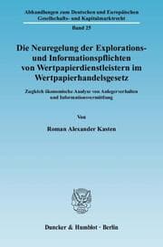 Cover von Die Neuregelung der Explorations- und Informationspflichten von Wertpapierdienstleistern im Wertpapierhandelsgesetz