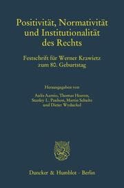 Cover von Positivität, Normativität und Institutionalität des Rechts.