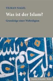 Cover von Was ist der Islam?