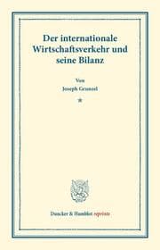 Cover von Der internationale Wirtschaftsverkehr und seine Bilanz.