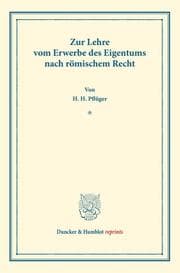 Cover von Zur Lehre vom Erwerbe des Eigentums nach römischem Recht.