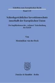 Cover von Schiedsgerichtlicher Investitionsschutz innerhalb der Europäischen Union.