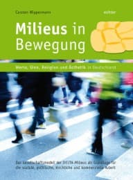 Cover von Milieus in Bewegung - Werte, Sinn, Religion und Ästhetik in Deutschland