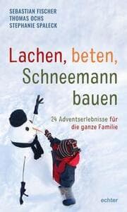 Cover von Lachen, beten, Schneemann bauen