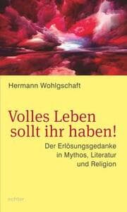 Cover von Volles Leben sollt ihr haben!