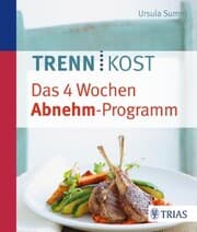 Cover von Trennkost - Das 4 Wochen Abnehm-Programm