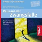 Cover von Raus aus der Zwangsfalle - Hörbuch