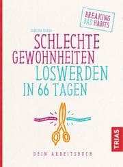 Cover von Schlechte Gewohnheiten loswerden in 66 Tagen