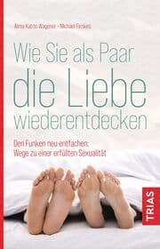 Cover von Wie Sie als Paar die Liebe wiederentdecken