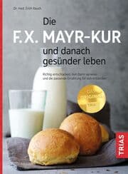 Cover von Die F.X. Mayr-Kur und danach gesünder leben