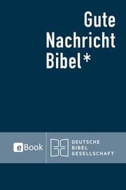 Cover von Gute Nachricht Bibel eBook