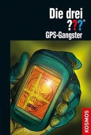 Cover von Die drei ??? - GPS-Gangster