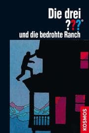 Cover von Die drei ??? und die bedrohte Ranch (drei Fragezeichen)