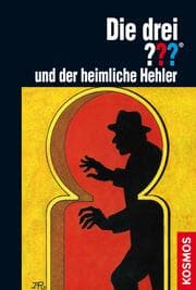 Cover von Die drei ??? und der heimliche Hehler (drei Fragezeichen)