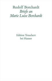 Cover von Briefe an Marie Luise Borchardt (Drei Bände komplett)