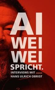 Cover von Ai Weiwei spricht