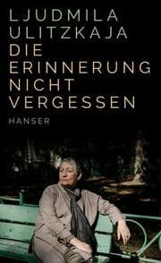 Cover von Die Erinnerung nicht vergessen