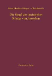 Cover von Die Siegel der lateinischen Könige von Jerusalem