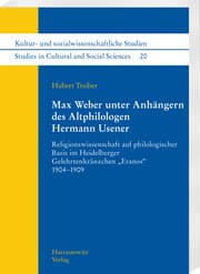 Cover von Max Weber unter Anhängern des Altphilologen Hermann Usener