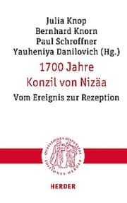 Cover von 1700 Jahre Konzil von Nizäa