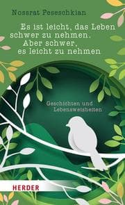 Cover von Es ist leicht, das Leben schwer zu nehmen. Aber schwer, es leicht zu nehmen
