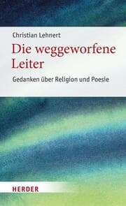 Cover von Die weggeworfene Leiter
