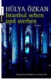 Cover von Istanbul sehen und sterben