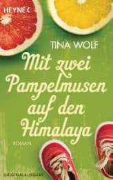 Cover von Mit zwei Pampelmusen auf den Himalaya