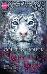 Cover von Kuss des Tigers - Eine unsterbliche Liebe