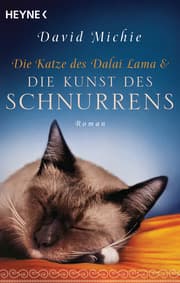 Cover von Die Katze des Dalai Lama und die Kunst des Schnurrens