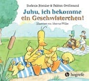 Cover von Juhu, ich bekomme ein Geschwisterchen!