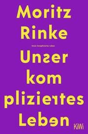 Cover von Unser kompliziertes Leben