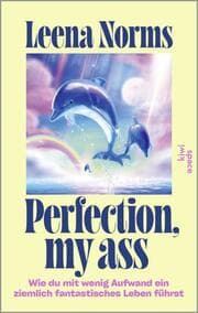Cover von Perfection, my ass