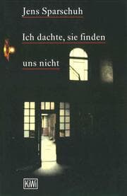Cover von Ich dachte, sie finden uns nicht