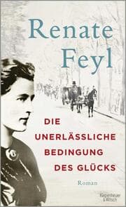 Cover von Die unerlässliche Bedingung des Glücks