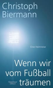 Cover von Wenn wir vom Fußball träumen