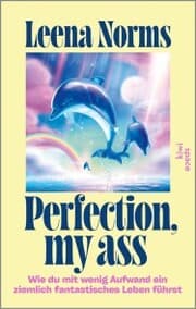 Cover von Perfection, my ass