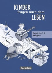 Cover von Kinder fragen nach dem Leben - Evangelische Religion - Ausgabe 2006 - 3. Schuljahr