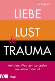 Cover von Liebe, Lust und Trauma