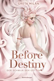 Cover von Der Schwur der Göttin 2: Before Destiny
