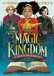 Cover von Magic Kingdom. Im Reich der Märchen, Band 1 - Der Fluch der dreizehnten Fee