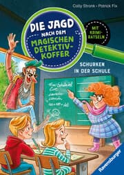 Cover von Die Jagd nach dem magischen Detektivkoffer, Band 6 - Schurken in der Schule
