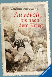Cover von Au revoir, bis nach dem Krieg