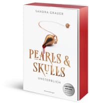 Cover von Pearls & Skulls, Band 1 - Unsterblich