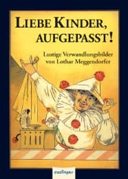 Cover von Liebe Kinder, aufgepasst!