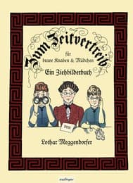 Cover von Zum Zeitvertreib für brave Knaben und Mädchen
