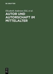 Cover von Autor und Autorschaft im Mittelalter
